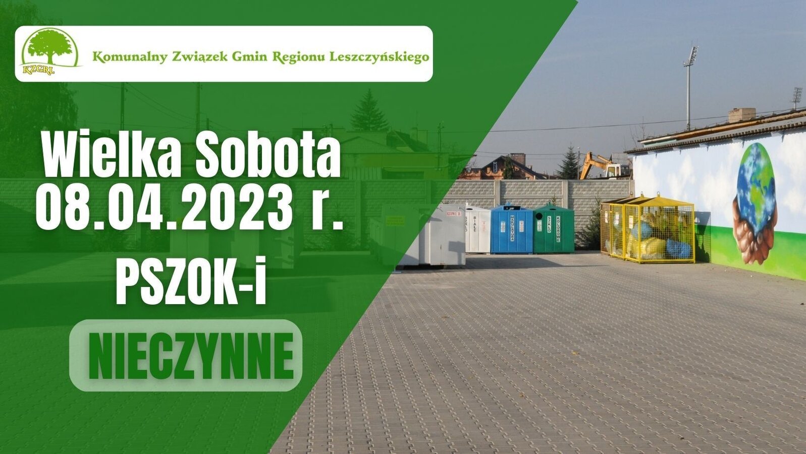 W Wielką Sobotę PSZOK-i na terenie KZGRL będą nieczynne