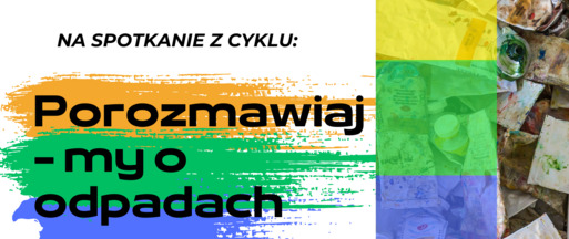 Mieszkańcy Gminy Poniec, spotkajmy się na placu targowym i porozmawiajmy o odpadach! 