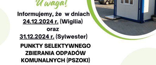 W Wigilię i w Sylwestra PSZOKi nieczynne.