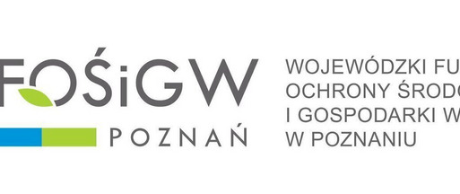 Informacja o przyznaniu dofinansowania na działania edukacyjne dla Komunalnego Związku Gmin Regionu Leszczyńskiego przez Wojewódzki Fundusz Ochrony Środowiska i Gospodarki Wodnej w Poznaniu