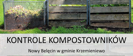 Kontrola kompostowników - Nowy Belęcin