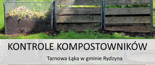 Kontrola kompostowników Tarnowa Łąka