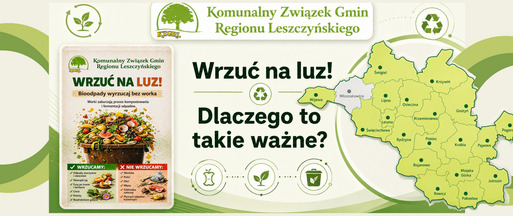 „Bioodpady bez worków – dlaczego na terenie KZGRL obowiązuje zasada WRZUĆ NA LUZ?”
